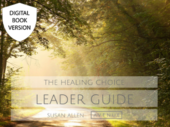 The Healing Choice - Leaders Guide [e-book]